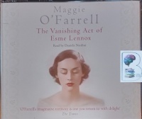 The Vanishing Act of Esme Lennox written by Maggie O'Farrell performed by Daniela Nardini on Audio CD (Unabridged)